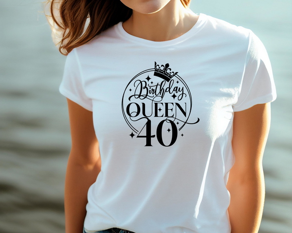 40th Birthday Gift DTF Transfer - Birthday Queen - Do it Yourself Iron On Heat Press Hot or Cold Peel T 40th Birthday Shirt Any Material Long Lasting Full Colour