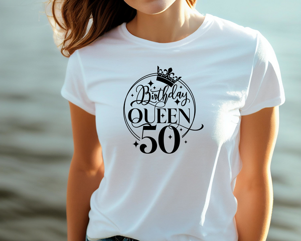 50th Birthday Gift DTF Transfer - Birthday Queen - Do it Yourself Iron On Heat Press Hot or Cold Peel T 50 Birthday Shirt Any Material Long Lasting Full Colour