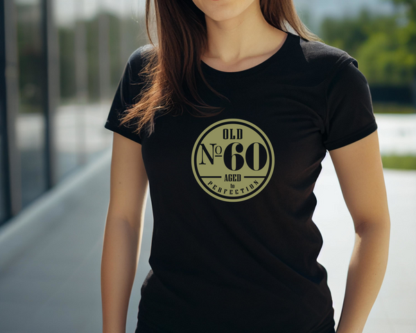 60th Birthday DTF Transfer - Old No. 60 - Do it Yourself Iron On Heat Press 60 Birthday Shirt Any Material Long Lasting Full Colour