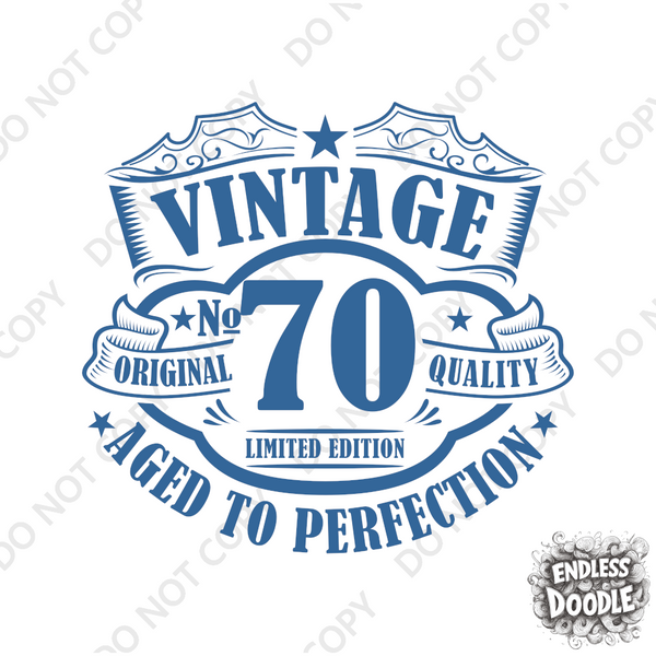 70th Birthday DTF Transfer - Vintage Badge 70 - Do it Yourself Iron On Heat Press 70 Birthday Shirt Any Material Long Lasting Full Colour