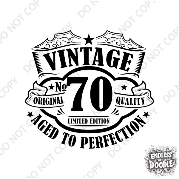 70th Birthday DTF Transfer - Vintage Badge 70 - Do it Yourself Iron On Heat Press 70 Birthday Shirt Any Material Long Lasting Full Colour