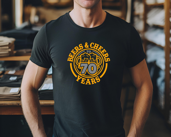 70th Birthday DTF Transfer - Cheers & Beers - Do it Yourself Iron On Heat Press Hot or Cold Peel T 70 Birthday Shirt Any Material Long Lasting Full Colour