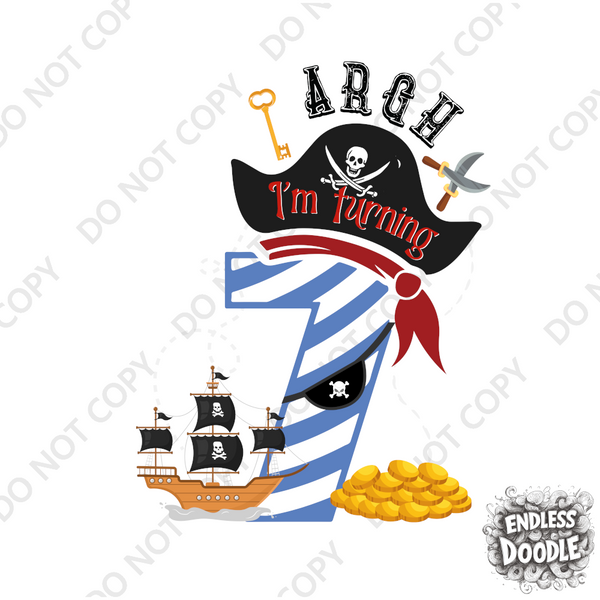 7th Birthday Six Year Old - Turning 7 Pirate Kids DTF Transfer - Gift Do it Yourself Iron On Heat Press Shirt Any Material Long Lasting Full Colour
