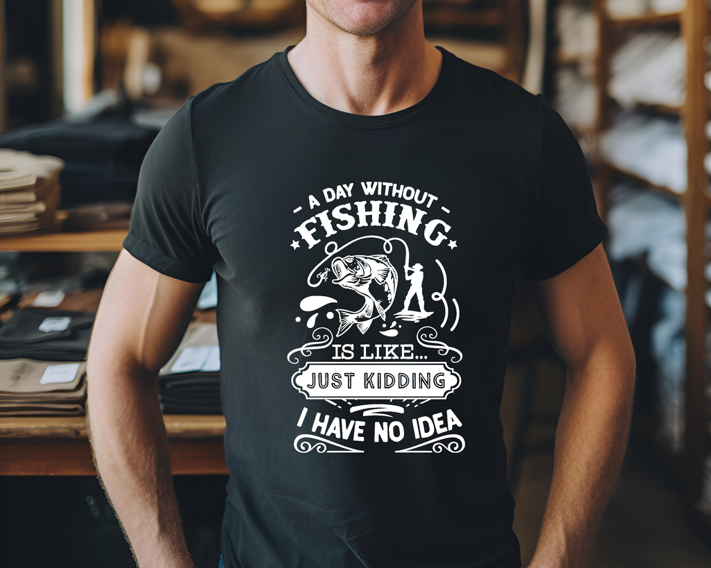 Fishing Fish Angling DTF Transfer -  Just Kidding - Do it Yourself Iron On Heat Press Hot or Cold Peel Shirt Any Material Long Lasting Full Colour