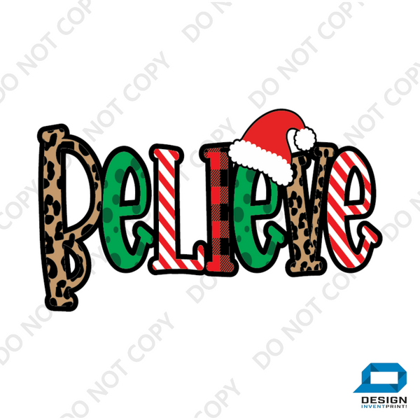 Christmas DTF Transfer - Believe  - Do it Yourself Iron On or Heat Press Hot Cold Peel T Shirt Any Material Full Colour