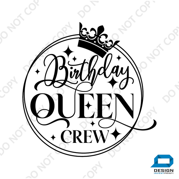 Birthday Crew Gift DTF Transfer - Birthday Crew - Do it Yourself Iron On Heat Press Hot or Cold Peel T Birthday Queen Crew Shirt Any Material Long Lasting Full Colour