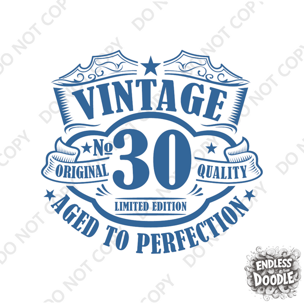 30th Birthday DTF Transfer - Vintage Badge 30 - Do it Yourself Iron On Heat Press 30 Birthday Shirt Any Material Long Lasting Full Colour