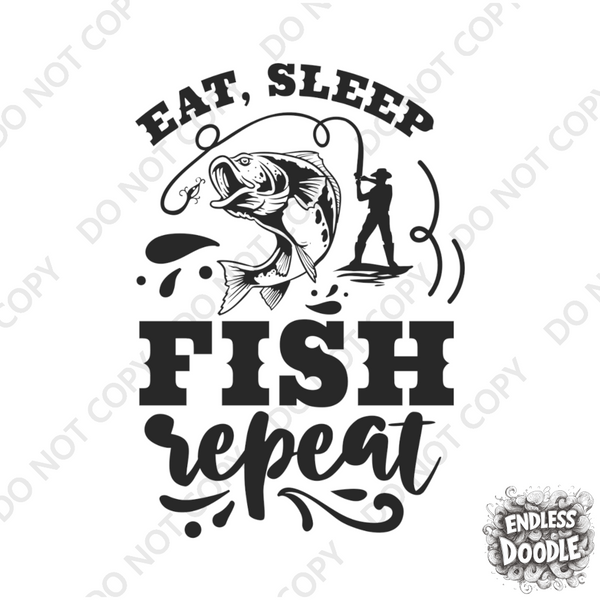 Fishing Fish Angling DTF Transfer -  Eat Sleep Fish Repeat - Do it Yourself Iron On Heat Press Hot or Cold Peel Shirt Any Material Long Lasting Full Colour