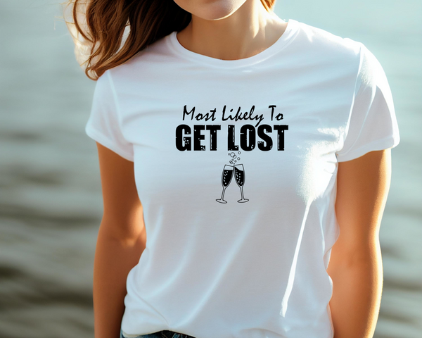 Wedding Hen Do Party DTF Transfer - Most Likely to Get Lost  - Do it Yourself Iron On Heat Press Hot or Cold Peel Shirt Any Material Long Lasting Full Colour