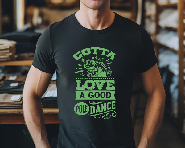 Fishing Fish Angling DTF Transfer - Fishing Good Dance - Do it Yourself Iron On Heat Press Hot or Cold Peel Shirt Any Material Long Lasting Full Colour