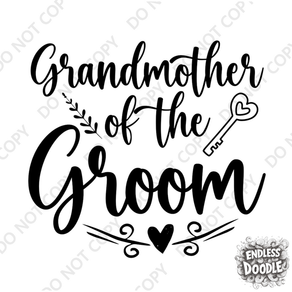 Wedding Hen Do Party DTF Transfer - Grandmother of Groom - Do it Yourself Iron On Heat Press Hot or Cold Peel Shirt Any Material Long Lasting Full Colour