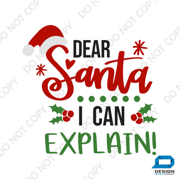 Christmas DTF Transfer - Santa I Can Explain - Do it Yourself Iron On or Heat Press Hot Cold Peel T Shirt Any Material Full Colour