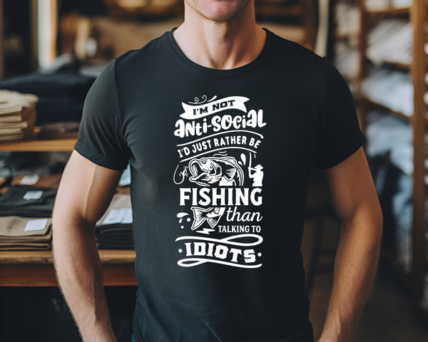 Fishing Fish Angling DTF Transfer - I'm Not Antisocial - Do it Yourself Iron On Heat Press Hot or Cold Peel Shirt Any Material Long Lasting Full Colour