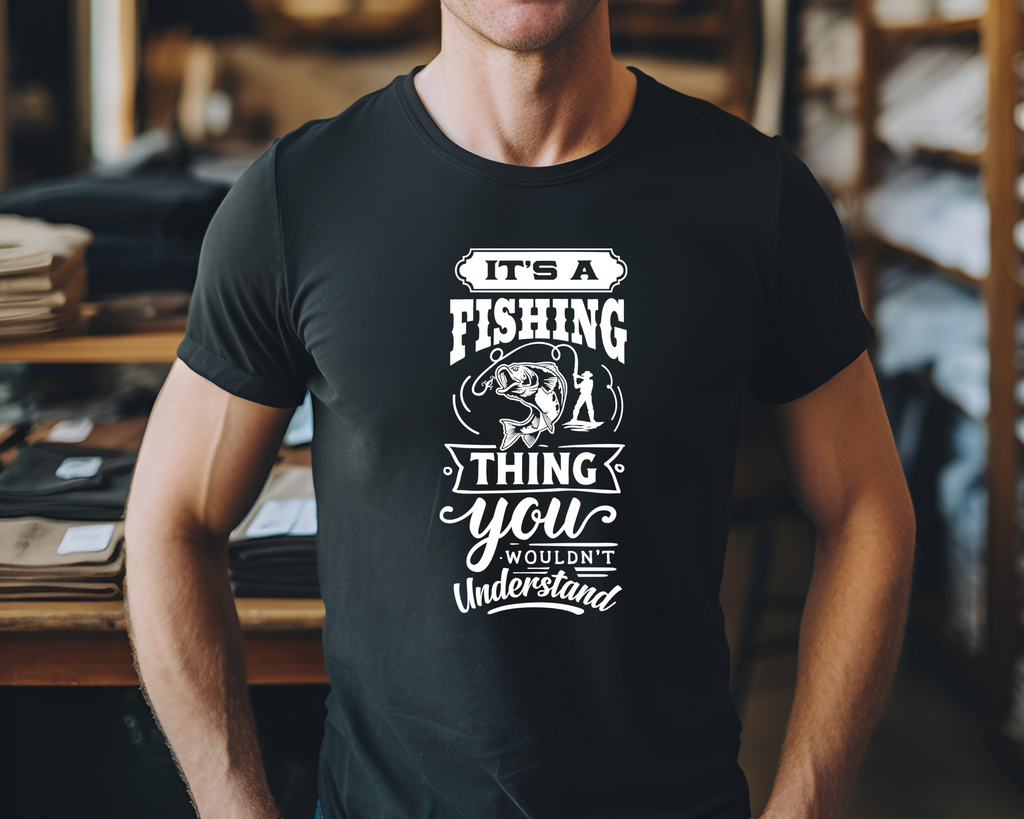 Fishing Fish Angling DTF Transfer - It's A Fishing Thing - Do it Yourself Iron On Heat Press Hot or Cold Peel Shirt Any Material Long Lasting Full Colour