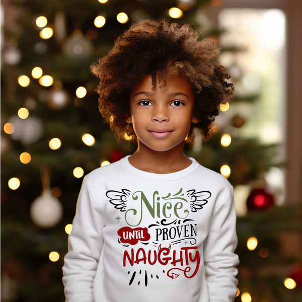 Christmas DTF Transfer -Nice Until Proven Naughty - Do it Yourself Iron On or Heat Press Hot Cold Peel T Shirt Any Material Full Colour