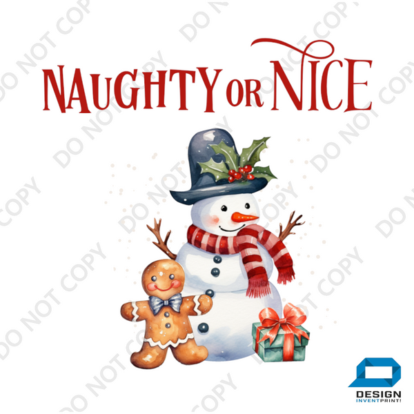 Christmas DTF Transfer - Nice or Nice Snowman - Do it Yourself Iron On or Heat Press Hot Cold Peel T Shirt Any Material Full Colour