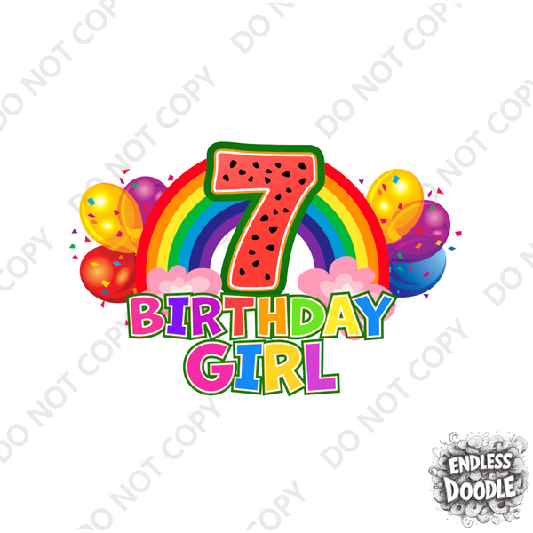 7th Birthday Girl One Year Seven - Rainbow Birthday Kids DTF Transfer - Gift Do it Yourself Iron On Heat Press Shirt Any Material Long Lasting Full Colour