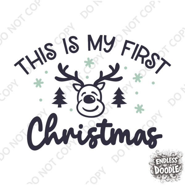 Christmas DTF Transfer - 1st Christmas Reindeer - Do it Yourself Iron On or Heat Press Hot Cold Peel T Shirt Any Material Full Colour