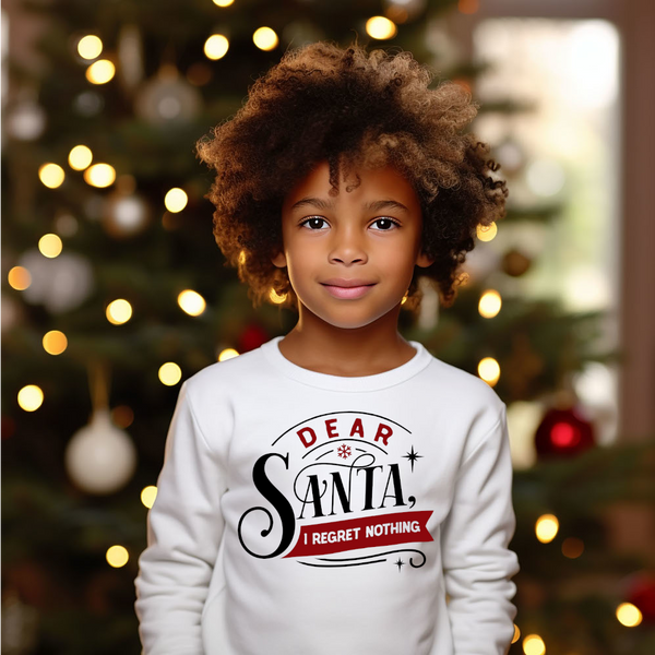 Christmas DTF Transfer - Dear Santa I Regret Nothing - Do it Yourself Iron On or Heat Press Hot Cold Peel T Shirt Any Material Full Colour