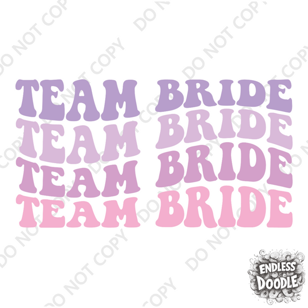 Wedding Hen Do Party DTF Transfer - Team Bride Wave Design - Do it Yourself Iron On Heat Press Hot or Cold Peel Shirt Any Material Long Lasting Full Colour