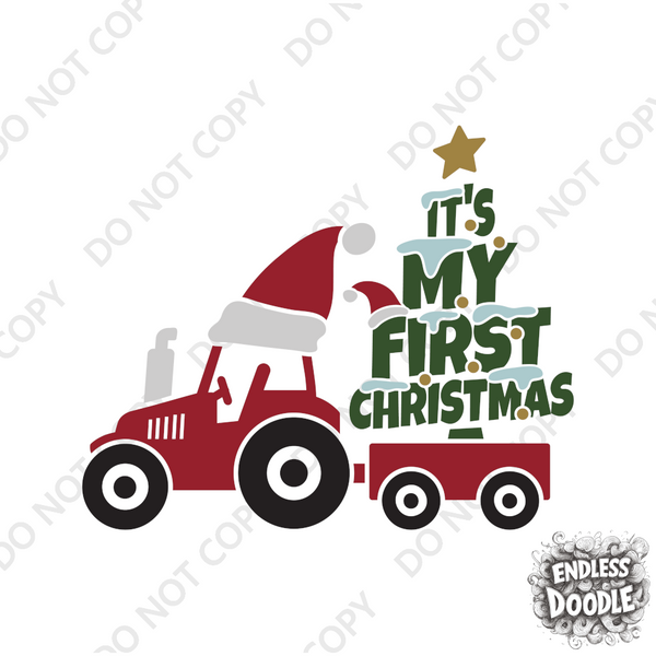 Christmas DTF Transfer - 1st Christmas Tractor - Do it Yourself Iron On or Heat Press Hot Cold Peel T Shirt Any Material Full Colour