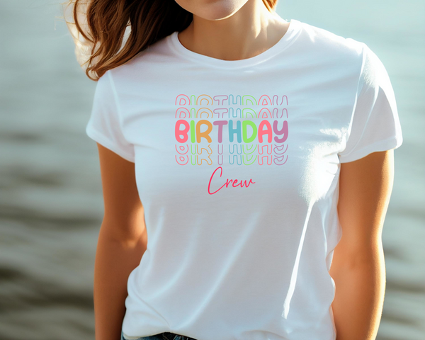 Birthday Crew DTF Transfer - Gift Do it Yourself Iron On Heat Press Shirt Any Material Long Lasting Full Colour