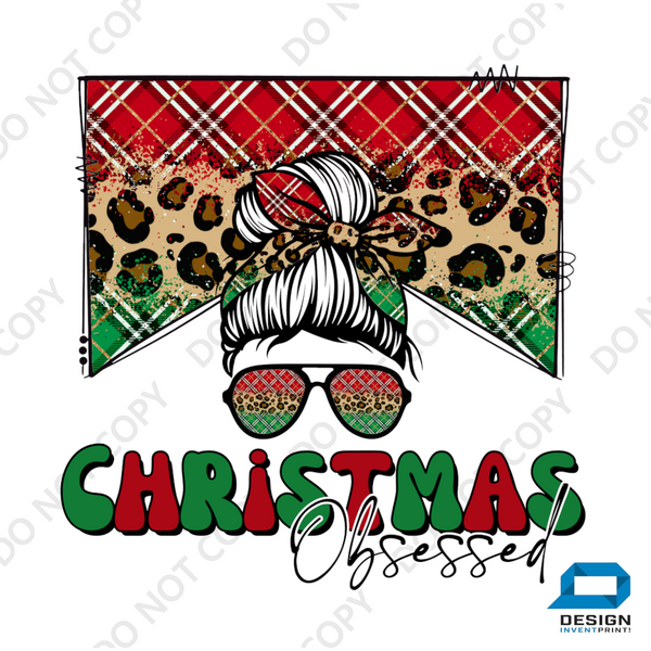 Christmas DTF Transfer - Christmas Obsessed - Do it Yourself Iron On or Heat Press Hot Cold Peel T Shirt Any Material Full Colour