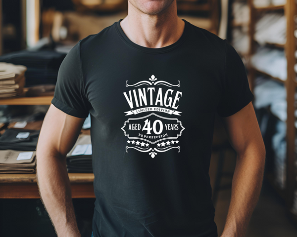 40th Birthday DTF Transfer - Vintage Aged Perfection - Do it Yourself Iron On Heat Press Hot or Cold Peel T 0 Birthday Shirt Any Material Long Lasting Full Colour