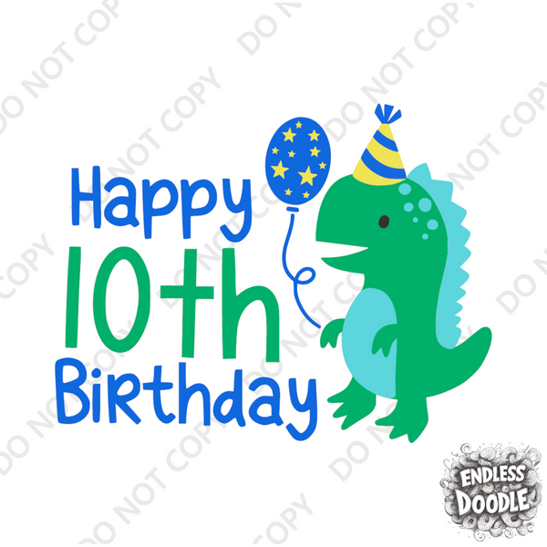 10th Birthday Boy Ten Year Old - Dino Happy Birthday Kids DTF Transfer - Gift Do it Yourself Iron On Heat Press Shirt Any Material Long Lasting Full Colour