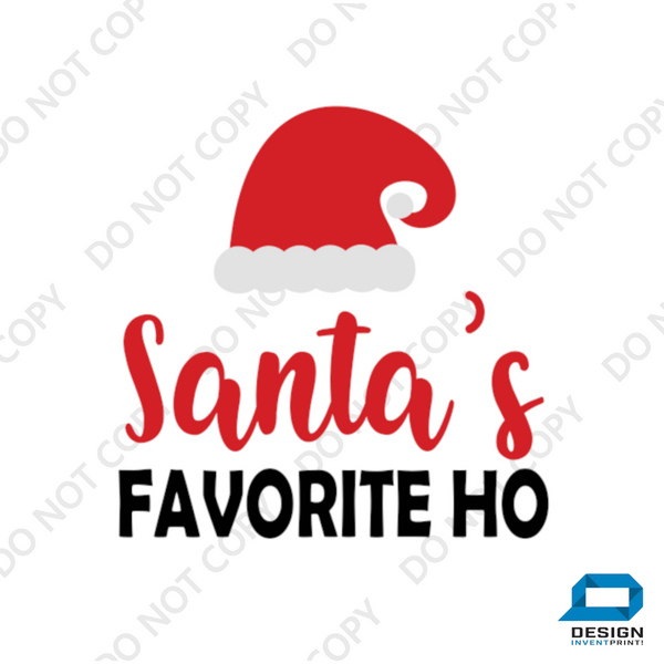 Christmas DTF Transfer - Santa Favourite Ho - Do it Yourself Iron On or Heat Press Hot Cold Peel T Shirt Any Material Full Colour